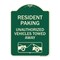 Signmission Tow Away Resident Parking Unauthorized Vehicles Towed Away Heavy-Gauge Alum, 24" x 18", G-1824-22806 A-DES-G-1824-22806 - alternate 1